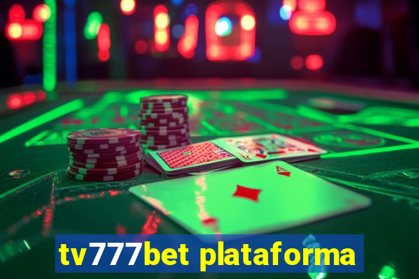 tv777bet plataforma